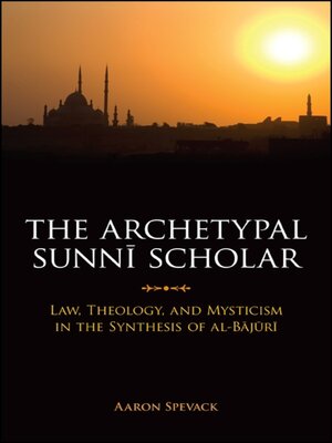 cover image of The Archetypal Sunnī Scholar